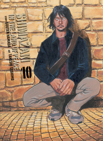 Shimazaki in the Land of Peace 10 Paperback by Gouten Hamada