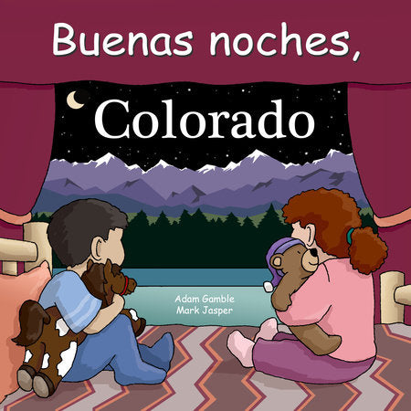 Buenas Noches, Colorado Board Book by Adam Gamble, Mark Jasper