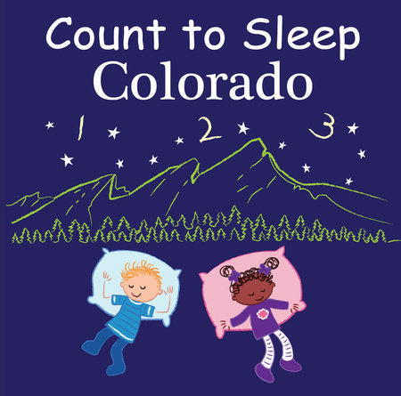 Count to Sleep Colorado Board Book by Adam Gamble, Mark Jasper