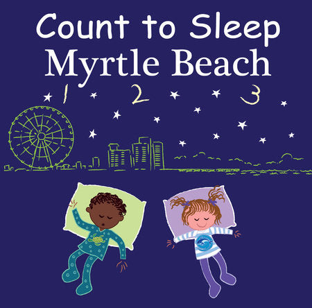 Count to Sleep Myrtle Beach Board Book by Adam Gamble, Mark Jasper