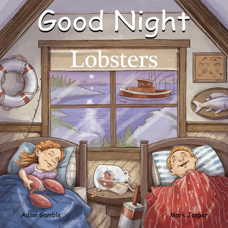 Good Night Lobsters Board Book by Adam Gamble, Mark Jasper
