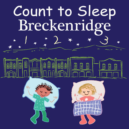 Count to Sleep Breckenridge Board Book by Adam Gamble, Mark Jasper