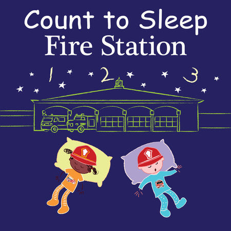 Count to Sleep Fire Station Board Book by Adam Gamble, Mark Jasper
