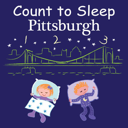 Count to Sleep Pittsburgh Board Book by Adam Gamble, Mark Jasper