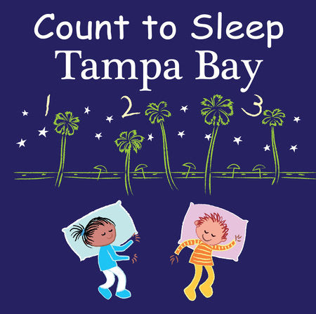 Count to Sleep Tampa Bay Board Book by Adam Gamble, Mark Jasper