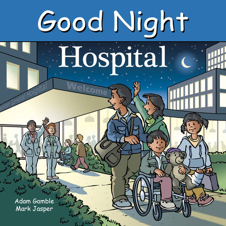 Good Night Hospital Board Book by Adam Gamble, Mark Jasper