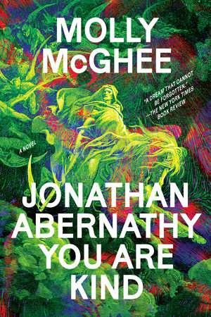 Jonathan Abernathy You Are Kind Paperback by Molly McGhee