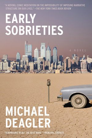 Early Sobrieties TR by Michael Deagler