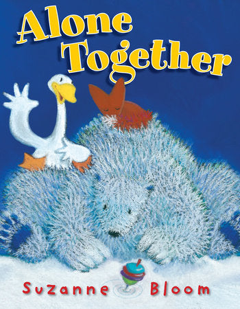 Alone Together TR by Suzanne Bloom