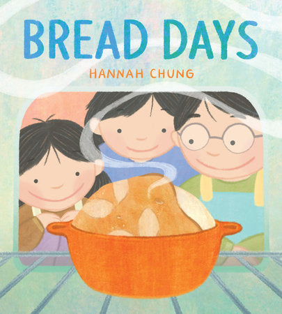 Bread Days Hardcover by Hannah Chung