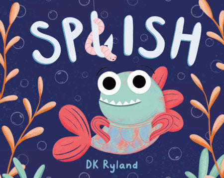 Splish Hardcover by DK Ryland