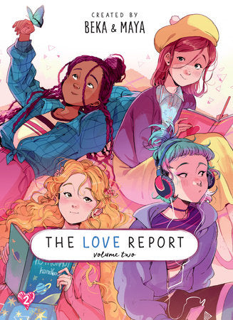 The Love Report Volume 2 Paperback by BeKa; Illustrated by Maya