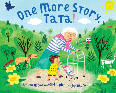 One More Story, Tata! Hardcover by Julie Salamon; Illustrated by Jill Weber