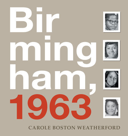 Birmingham, 1963 TR by Carole Boston Weatherford
