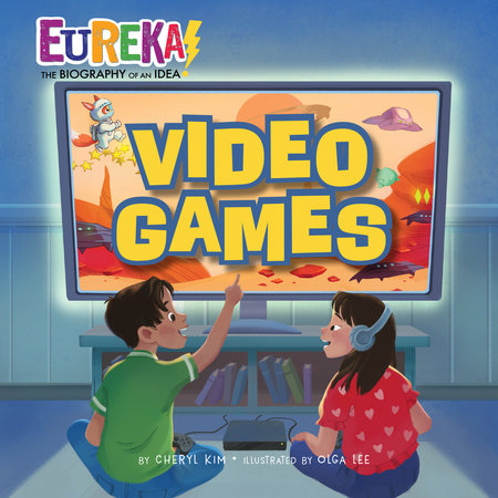 Video Games Paperback by Cheryl Kim; Illustrated by Olga Lee