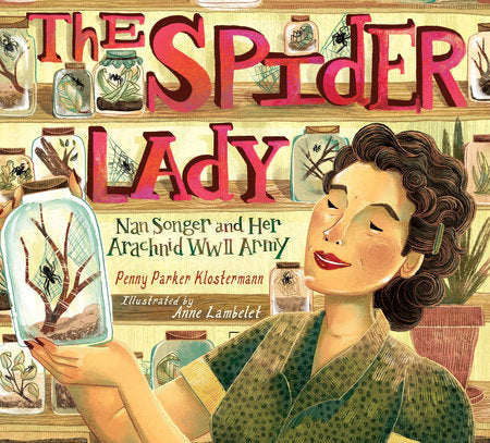 The Spider Lady Hardcover by Penny Parker Klostermann; Illustrated by Anne Lambelet