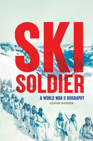 Ski Soldier Paperback by Louise Borden