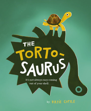 The Tortosaurus Hardcover by Katie Cottle; illustrated by Katie Cottle
