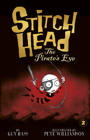 The Pirate's Eye Paperback by Guy Bass; illustrated by Pete Williamson