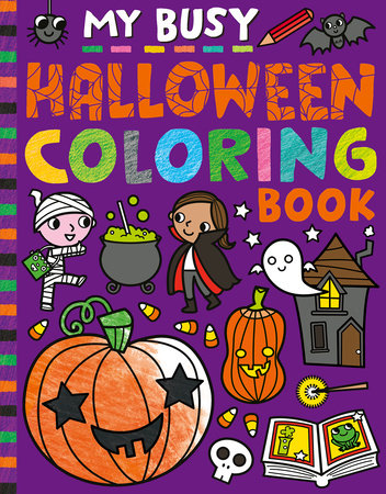 My Busy Halloween Coloring Book Paperback by Tiger Tales; illustrated by Cathy Hughes