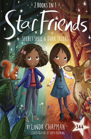 Star Friends 2 Books in 1: Secret Spell & Dark Tricks Paperback by Linda Chapman; illustrated by Lucy Fleming
