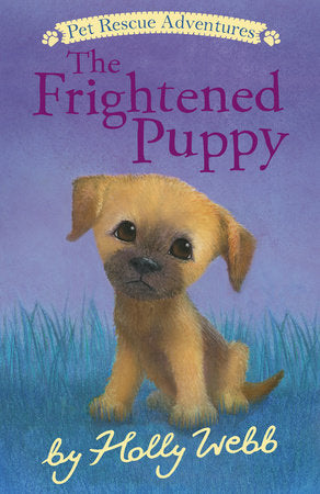 The Frightened Puppy Paperback by Holly Webb; illustrated by Sophy Williams