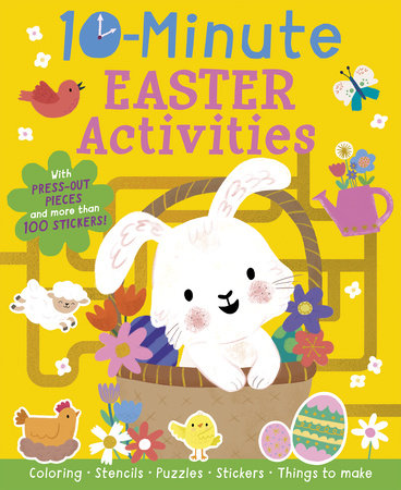 10-Minute Easter Activities TR by Helen Hughes; illustrated by Rosalind Maroney