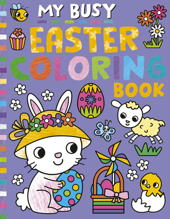My Busy Easter Coloring Book Paperback by Tiger Tales; illustrated by Cathy Hughes