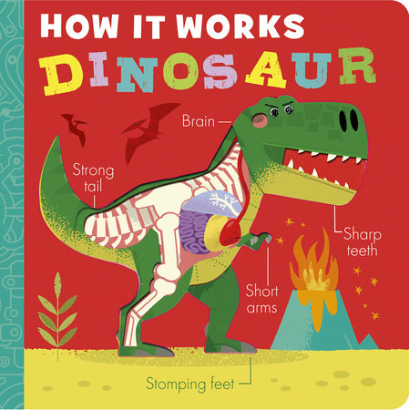 How It Works: Dinosaur Board Book by Amelia Hepworth; illustrated by David Semple