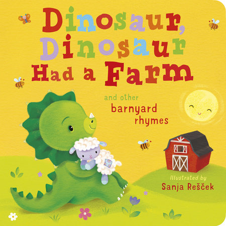 Dinosaur, Dinosaur Had a Farm Board Book by Danielle McLean; illustrated by Sanja Rescek