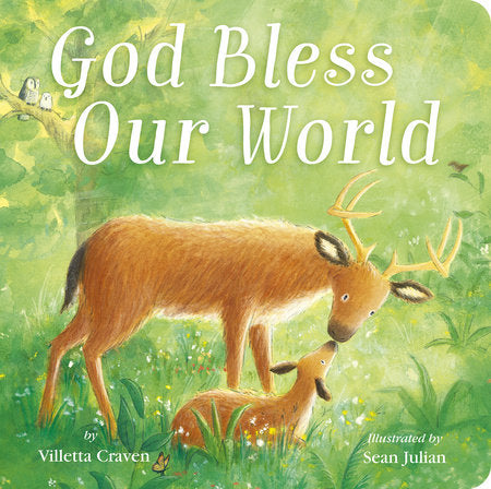 God Bless Our World Board Book by Villetta Craven; illustrated by Sean Julian
