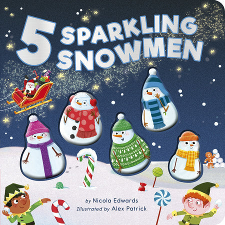 Five Sparkling Snowmen Board Book by Nicola Edwards; illustrated by Alex Patrick