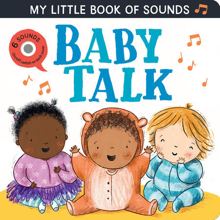 Baby Talk Board Book by Rosamund Lloyd; illustrated by Summer Macon