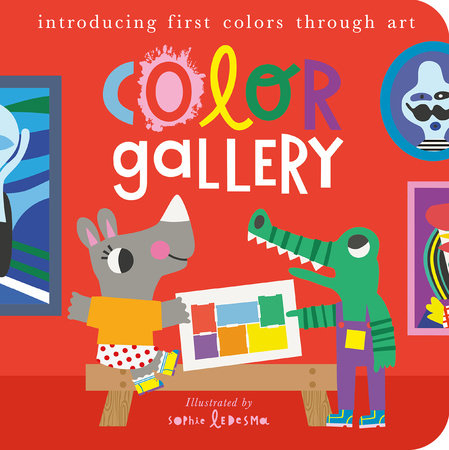 Color Gallery Board Book by Isabel Otter; illustrated by Sophie Ledesma