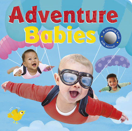 Adventure Babies Board Book by Rosamund Lloyd; illustrated by Chris Dickason