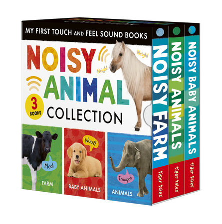 Noisy Animal 3-Book Boxed Set: My First Touch and Feel Sound Books Boxed Set by Tiger Tales; compiled by Tiger Tales