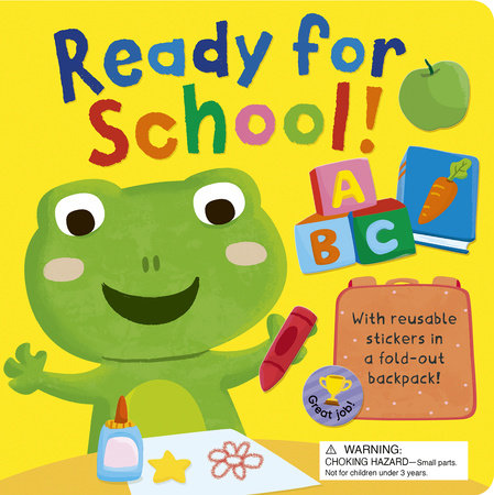 Ready for School! Board Book by Sophie Aggett; illustrated by Jannie Ho
