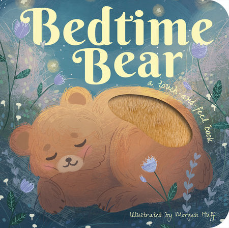 Bedtime Bear Board Book by Patricia Hegarty; illustrated by Moran Huff