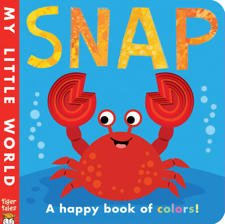 Snap Board Book by Patricia Hegarty; illustrated by Fhiona Galloway