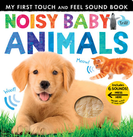 Noisy Baby Animals Board Book by Patricia Hegarty