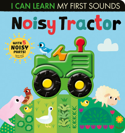 Noisy Tractor Board Book by Lauren Crisp; illustrated by Thomas Elliott