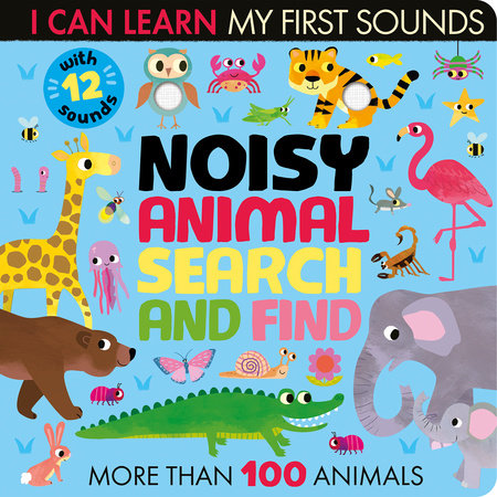 Noisy Animal Search and Find Board Book by Lauren Crisp; illustrated by Thomas Elliott