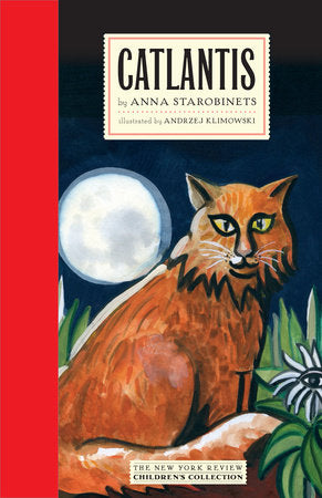 Catlantis Hardcover by Anna Starobinets, translated by Jane Bugaeva, illustrations by Andrzej Klimowski