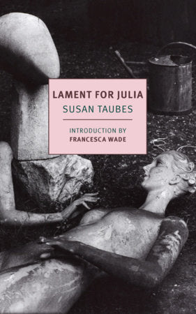 Lament for Julia Paperback by Susan Taubes, introduction by Francesca Wade