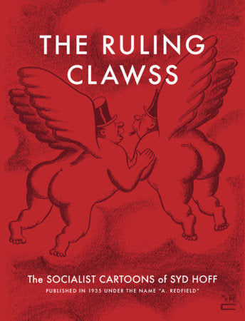 The Ruling Clawss Paperback by Syd Hoff, introduction by Philip Nel