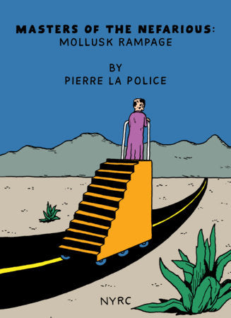 Masters of the Nefarious Paperback by Pierre La Police, translated from the French by Luke Burns