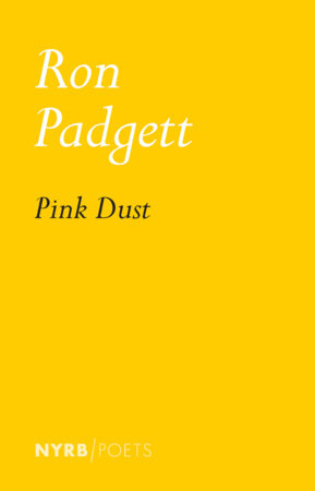 Pink Dust Paperback by Ron Padgett