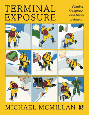 Terminal Exposure Hardcover by Michael McMillan, introduction by Dan Nadel