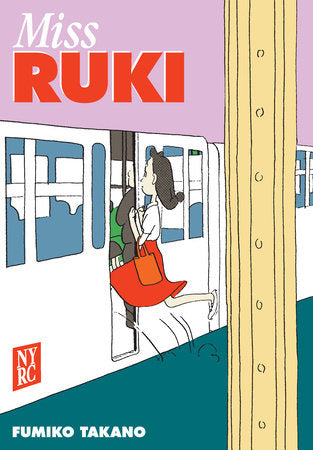Miss Ruki Paperback by Fumiko Takano, translated from the Japanese by Alexa Frank