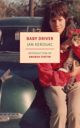 Baby Driver Paperback by Jan Kerouac, introduction by Amanda Fortini